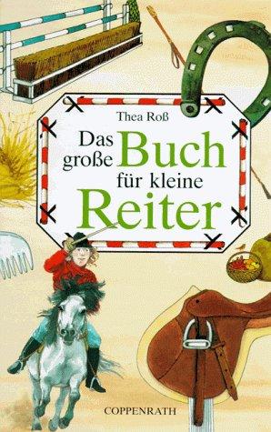 Das große Buch für kleine Reiter