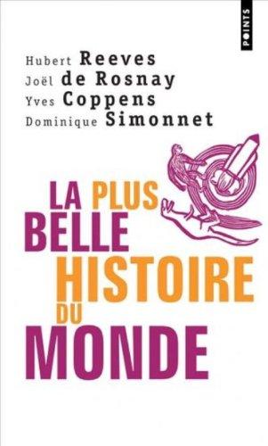 La plus belle histoire du monde : les secrets de nos origines