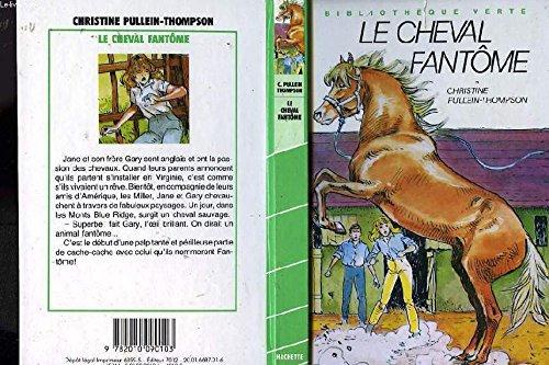 LE CHEVAL FANTOME