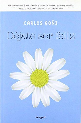 Déjate ser feliz (OTROS INTEGRAL, Band 222)