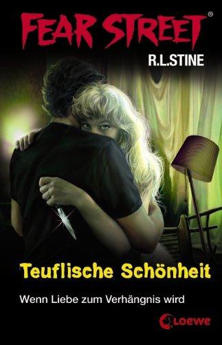 Fear Street. Teuflische Schönheit: Wenn Liebe zum Verhängnis wird