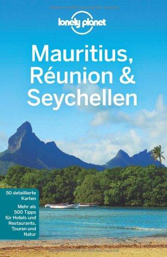 Lonely Planet Reiseführer Mauritius, Reunion & Seychellen