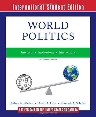 World Politics: Interests, Interactions, Institutions