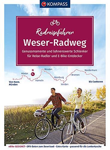 KOMPASS RadReiseFührer Weserradweg: von Hann. Münden bis Cuxhaven - 519 km, mit Extra-Tourenkarte, Reiseführer und exakter Streckenbeschreibung (KOMPASS-Fahrradführer, Band 6910)