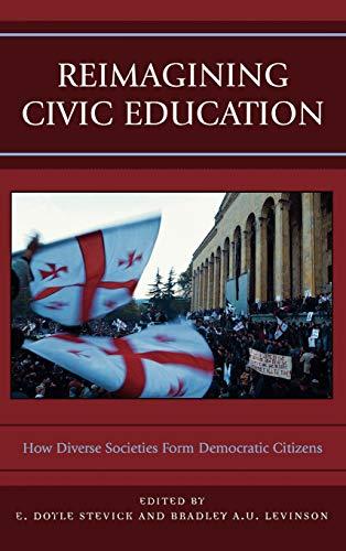 Reimagining Civic Education: How Diverse Societies Form Democratic Citizens