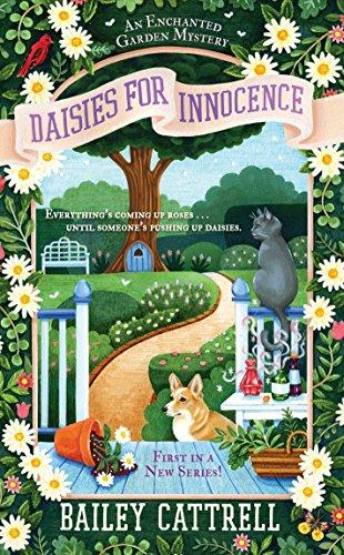 Daisies For Innocence (An Enchanted Garden Mystery, Band 1)