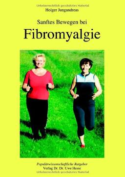 Sanftes Bewegen bei Fibromyalgie: Lebensqualität anstatt chronischer Schmerzen!