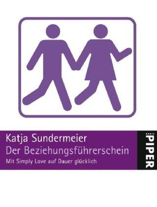 Der Beziehungsführerschein: Mit Simply Love auf Dauer glücklich