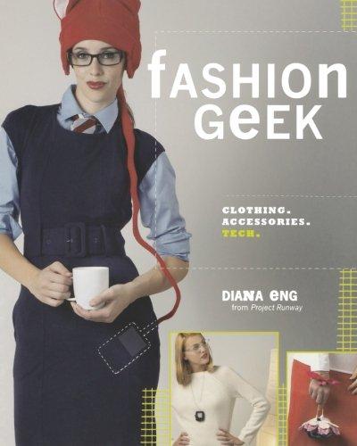 Fashion Geek: Clothes Accessories Tech