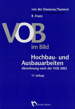 VOB im Bild, Hochbau- und Ausbauarbeiten