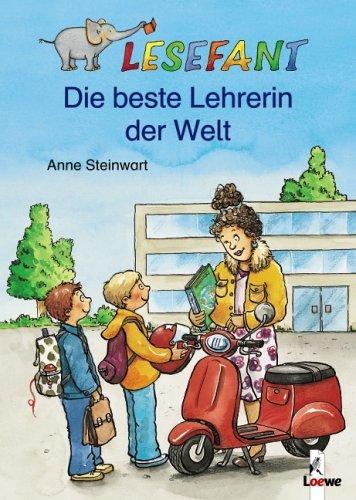 Lesefant / Die beste Lehrerin der Welt