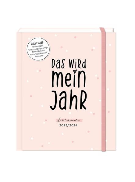 Schülerkalender 2023 / 2024 Das wird mein Jahr: Terminplaner Hardcover