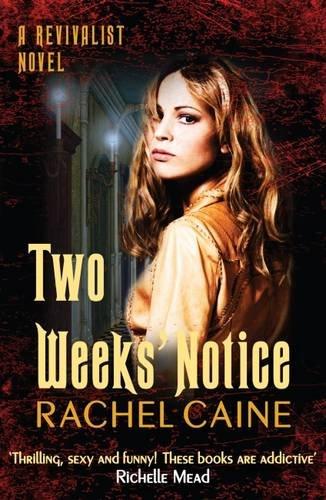 Two Weeks' Notice (Revivalist)