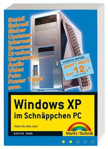 Windows XP im Schnäppchen PC (blau): Holen Sie alles raus (Sonstige Bücher M+T)