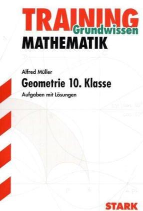 Training Mathematik Oberstufe: Mathematik- Training Geometrie 10. Klasse - 2. Trigonometrie. Grundlagen und Aufgaben mit Lösungen