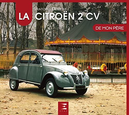 La Citroën 2 CV de mon père