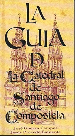 Guía de la catedral de Santiago de Compostela