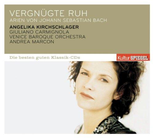 KulturSPIEGEL - Die besten guten Klassik-CDs: Vergnügte Ruh - Arien von Johann Sebastian Bach