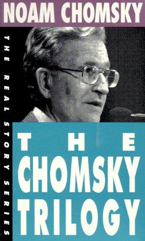 The Chomsky Trilogy: The Prosperous Few / Secrets, Lies / What Uncle Sam Really Wants: "Secrets, Lies and Democracy", "Prosperous Few and the Restless Many", "What Uncle Sam Really Wants" (Real Story)