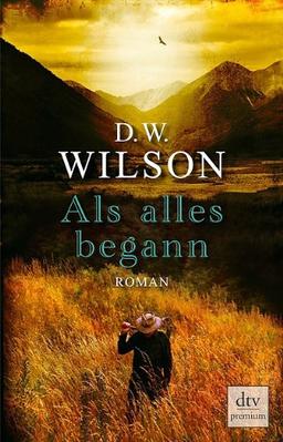 Als alles begann: Roman