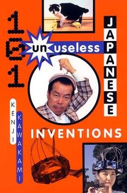 101 Unuseless Japanese Inventions