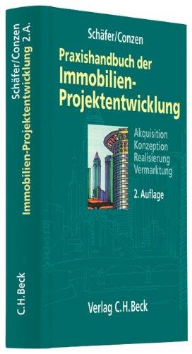 Praxishandbuch der Immobilien-Projektentwicklung