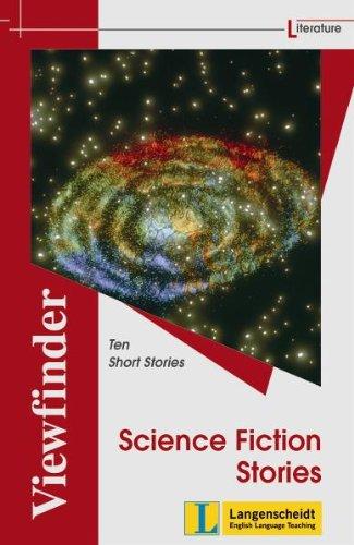 Science Fiction Stories: Ten Short Stories (Viewfinder Classics / Literature)