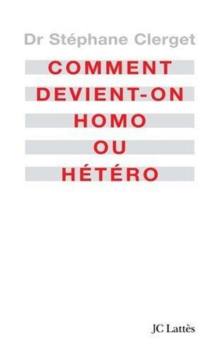 Comment devient-on homo ou hétéro ?