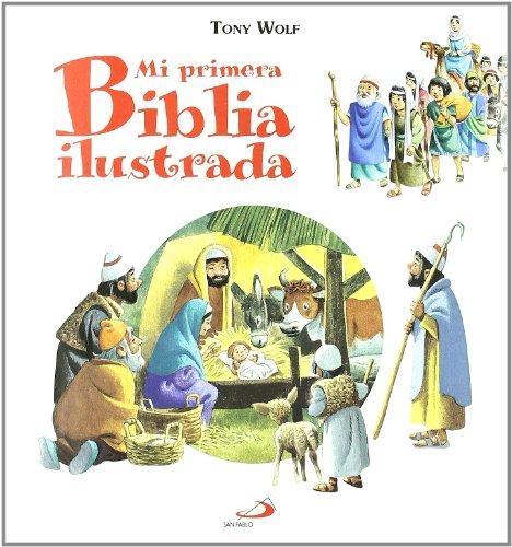 Mi primera Biblia ilustrada (Biblias infantiles)