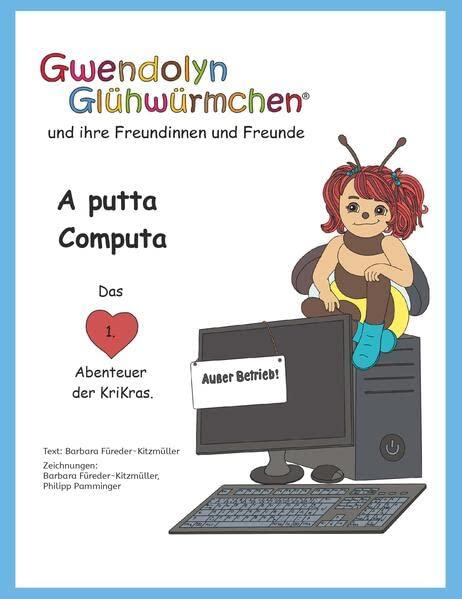 A putta Computa: Das 1. Abenteuer der KriKras