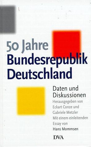 50 Jahre Bundesrepublik Deutschland