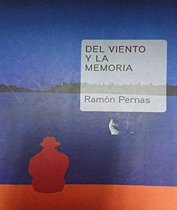 Del viento y la memoria (ESPASA NARRATIVA)