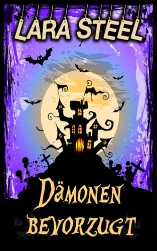 Dämonen bevorzugt (Halloween Love)