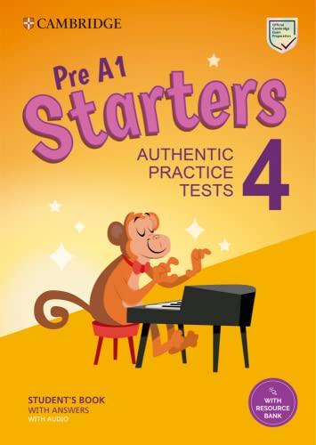 Pre A1 Starters 4. Practice Tests with Answers: Authentic Practice Tests (Cambridge Young Learners English Tests)