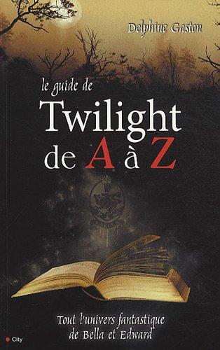 Le guide de Twilight de A à Z