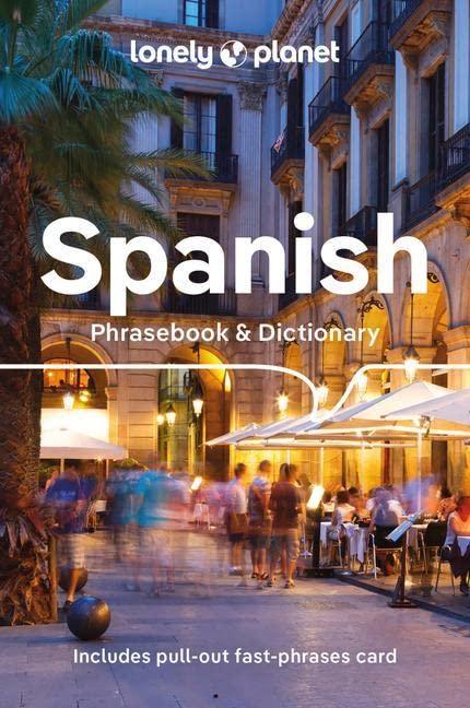 Spanish : phrasebook & dictionary