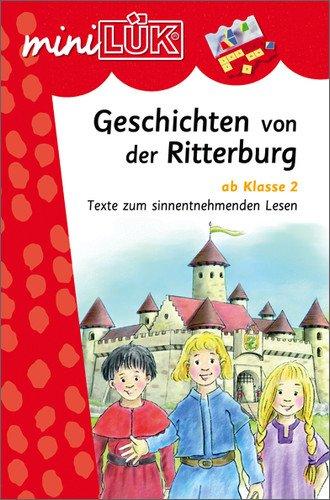 miniLÜK: Geschichten von der Ritterburg: Texte zum sinnentnehmenden Lesen ab Klasse 2