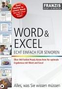 Word und Excel. Echt einfach für Senioren