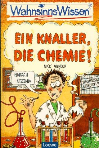 Ein Knaller, die Chemie