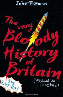 Very Bloody History of Britain 2: Pt. 2