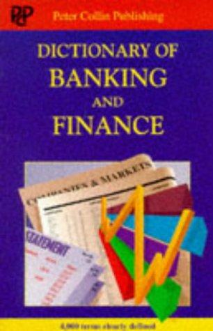 Dictionary of banking and finance