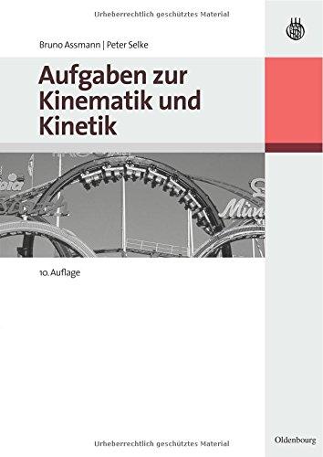 Aufgaben zur Kinematik und Kinetik