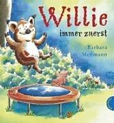 Willie immer zuerst