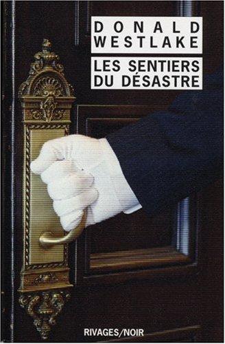 Les sentiers du désastre