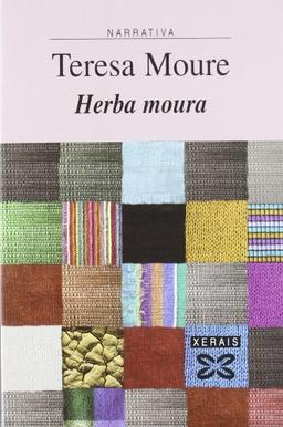 Herba moura (EDICIÓN LITERARIA - NARRATIVA, Band 217)