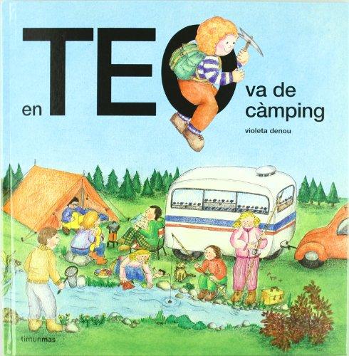 En Teo va de càmping (EN TEO DESCOBREIX EL MÓN)