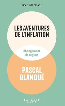 Les aventures de l'inflation : changement de régime