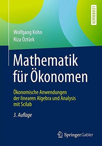 Mathematik für Ökonomen (Springer-Lehrbuch)