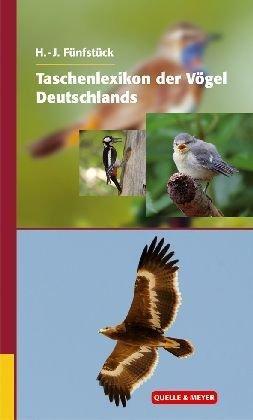 Taschenlexikon der Vögel Deutschlands: Ein kompetenter Begleiter durch die heimische Vogelwelt