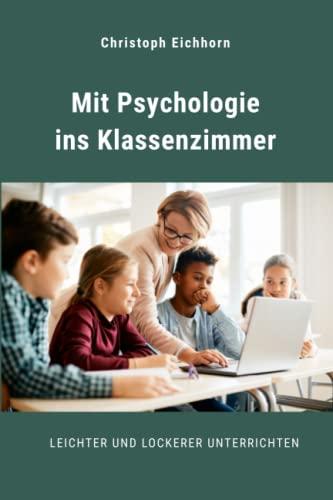 Mit Psychologie ins Klassenzimmer